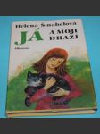 Já a moji drazí - Šmahelová - náhled