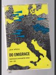 Do emigrace - buržoazní zahraniční odboj 1938 -1939 - náhled