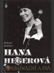 Hana Hegerová - Originální a svá - náhled