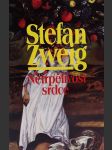 Netrpělivost srdce - Stefan Zweig - NOVÁ KNIHA - náhled