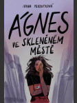 Ágnes ve skleněném městě - náhled