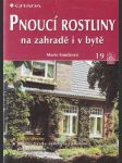 Pnoucí rostliny na zahradě i v bytě - náhled