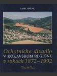 Ochotnícke divadlo v kokavskom regióne v rokoch 1872-1992 - náhled