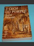 Z Čech do Pompejí - Sklenář - náhled