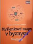 Myšlenkové mapy v byznysu - revoluce po vaší práci a podnikání - buzan tony / griffiths chris - náhled