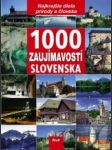 1000 zaujímavostí Slovenska - náhled