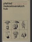 Přehled československých hub - Úvod do studia našich hub - náhled