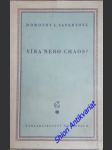 Víra nebo chaos ? - sayersová dorothy l. - náhled