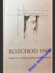 ROZCHOD 1948 - Rozhovory s českými poúnorovými exulanty - Kolektiv autorů - náhled