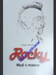 Rocky - muž v masce - ackermann michael - náhled