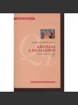 Křesťané a socialismus. Čítanka textů: 1945-1989, díl I. - náhled