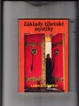 Základy tibetské mystiky (Podle esoterických nauk Velké mantry Óm Mani Padme Húm) - náhled