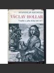 Václav Hollar: Umělec a jeho doba 1607-1677 - náhled