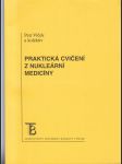 Praktická cvičení z nukleární medicíny - vč. CD - náhled