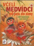 Včelí medvídci od jara do zimy - náhled