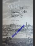 950 let litoměřické kapituly - macek jaroslav - náhled