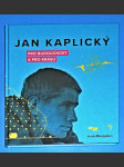 Jan Kaplický - Pro budoucnost a pro krásu - náhled