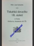Tiskařská slovacika 18. století ve fondu knihovny akademie věd čr - johanides josef - náhled