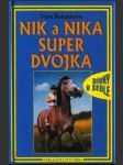 Nik a nika super dvojka - náhled