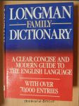 Longman family dictionary : a clear, concise and modern guide to the English language : with over 70000 Entrie - náhled
