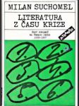 Literatura z času krize - Šest pohledů na českou prózu 1958-1967 - náhled