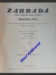 ZAHRADA - Ilustrovaný čtrnáctideník, věnovaný zahradám vilovým a domácím všeho druhu, zvláště pak zahradám školním - Ročník XXV - VANĚK Josef - náhled