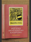 Bibliografie města Brna. Svazek 1, Počátky brněnského knihtisku : prvotisky - náhled