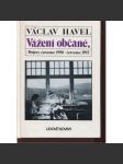 Vážení občané - Václav Havel - Projevy (červenec 1990 - červenec 1992) - náhled
