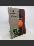 Mahagon, měsíček a špenát - exotické rostliny v našem životě - Erich, Větvička - náhled
