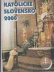 Katolícke Slovensko 2000 - náhled