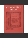 Milan Knížák - Něco (podpis Milan Knížák) - náhled