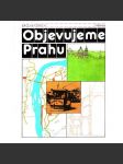Objevujeme Prahu (Praha, archeologie, historie, dětské knihy) - náhled