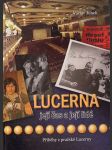 Lucerna - její čas a její lidé - náhled