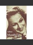DNESKA UŽ SE TOMU SMĚJU [Adina Mandlová, filmová herečka, vzpomínky, film, první republika] - náhled