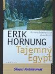 Tajemný egypt - kořeny hermetické moudrosti - hornung erik - náhled