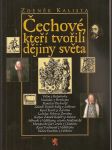 Čechové, kteří tvořili dějiny světa - náhled