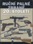 Ruční palné zbraně 20.století - náhled