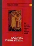 Každý má svého anděla (Boží pomocníci jako součást radostné zvěsti biblických příbehů) - náhled