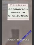 Průvodce po sebraných spisech c.g. junga - hopcke robert h. - náhled