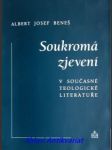 Soukromá zjevení v současné teologické literatuře - beneš albert josef op - náhled