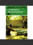 V tropech tří světadílů (cestopis) - náhled