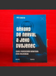 Gérard de Nerval a jeho dvojenec - náhled