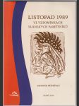 LISTOPAD 1989 ve vzpomínkách Slánských pamětníků, sborník č.2  - náhled
