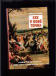 Sex v době temna (Sexuální život na českém jihu v prvním století Schwarzenberků 1660 - 1777) - náhled