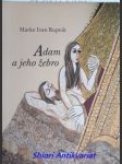 Adam a jeho žebro - rupnik marko ivan - náhled