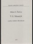 T.G.Masaryk a jeho vzťah k Slovákom - náhled