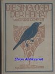 Die Singvögel der Heimat - KLEINSCHMIDT Konrad Ernst Adolf Otto - náhled