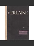 Verlaine - verše, poezie (z edice Prokletí básníci, přeložil František Hrubín, obálka František Muzika) - náhled