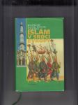 Islám v srdci Evropy (Vlivy islámské civilizace na dějiny a současnost českých zemí) - náhled
