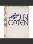 Modrá kniha - Jiří Orten (Spisy, sv. 1) - náhled